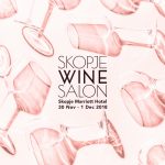 Skopje Wine Salon – 30.11. i 1.12. 2018.